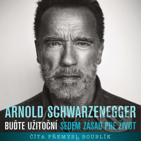 Audiokniha: Buďte užitoční (Arnold Schwarzenegger). LibriVoice a Eastone Books, 2024 Audiokniha: Buďte užitoční (Arnold Schwarzenegger). LibriVoice a Eastone Books, 2024