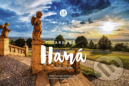 Kniha: Čarovná Haná (Barbora Krajčová, Daniel Berka, Martin Kmeť a Zdeňka Čudovská). Malované Mapy, 2024 Kniha: Čarovná Haná (Barbora Krajčová, Daniel Berka, Martin Kmeť a Zdeňka Čudovská). Malované Mapy, 2024
