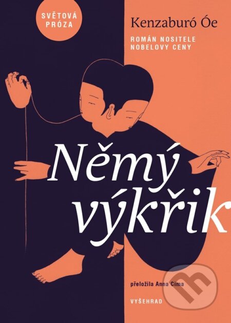 Kniha: Němý výkřik (Kenzaburó Óe). Vyšehrad, 2024 Kniha: Němý výkřik (Kenzaburó Óe). Vyšehrad, 2024