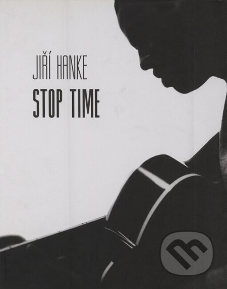 Kniha: Stop time (Jiří Hanke). Knihovna Jana Drdy, 2003 Kniha: Stop time (Jiří Hanke). Knihovna Jana Drdy, 2003