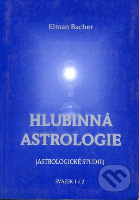 Hlubinná astrologie 1a 2 - Elman Bacher, Sursum, 2000