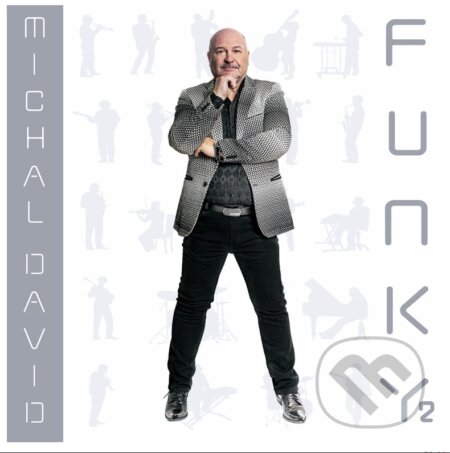 Hudební CD: Michal David: Funky 2 (Hudobné albumy). Hudobné albumy, 2023 Hudební CD: Michal David: Funky 2 (Hudobné albumy). Hudobné albumy, 2023