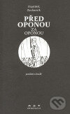 Kniha: Před oponou Za oponou (František Zacharník). Větrné mlýny, 2006 Kniha: Před oponou Za oponou (František Zacharník). Větrné mlýny, 2006