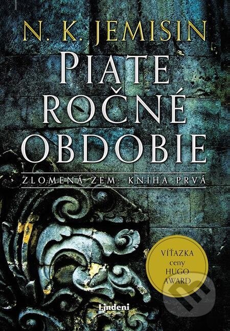 E-kniha: Piate ročné obdobie (N.K. Jemisin). Lindeni, 2024 E-kniha: Piate ročné obdobie (N.K. Jemisin). Lindeni, 2024