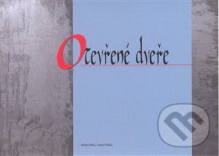 Kniha: Otevřené dveře (Bahá'u'lláh). Bahá'í nakladatelství, 2008 Kniha: Otevřené dveře (Bahá'u'lláh). Bahá'í nakladatelství, 2008