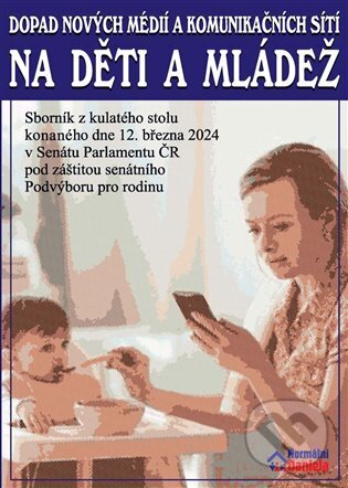 Dopad nových médií a komunikačních sítí na děti a mládež - Daniela Kovářová, Nová vlna, 2024