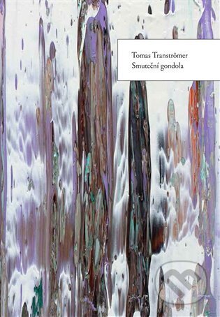 Kniha: Smuteční gondola (Tomas Tranströmer). Dauphin, 2026 Kniha: Smuteční gondola (Tomas Tranströmer). Dauphin, 2026