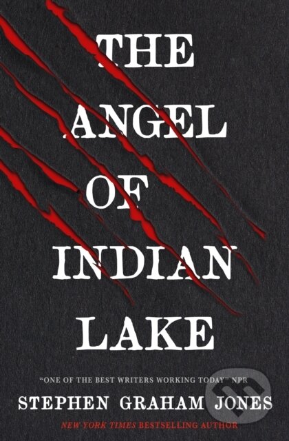Kniha: The Angel Of Indian Lake (Stephen Graham Jones). Titan Books, 2024 Kniha: The Angel Of Indian Lake (Stephen Graham Jones). Titan Books, 2024