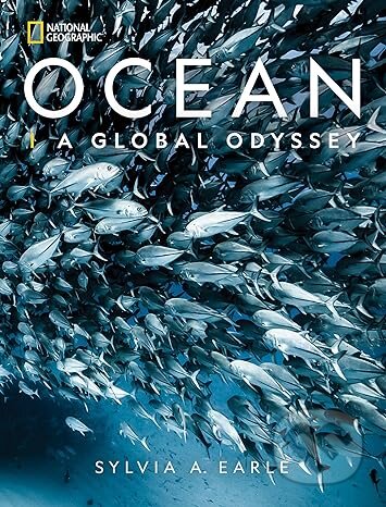 Kniha: Ocean (Sylvia A. Earle). National Geographic Society, 2021 Kniha: Ocean (Sylvia A. Earle). National Geographic Society, 2021