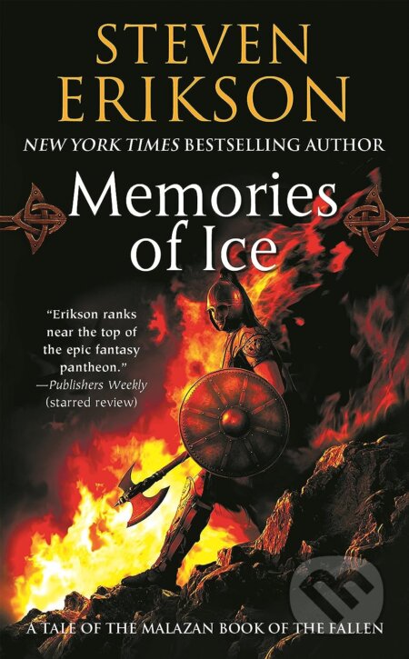 Kniha: Memories of Ice (Steven Erikson). Tor, 2006 Kniha: Memories of Ice (Steven Erikson). Tor, 2006