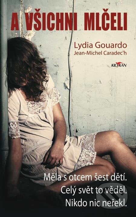 A všichni mlčeli - Lydia Gouardo, Alpress, 2024