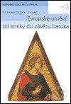 Kniha: Evropské umění od antiky do závěru baroka (Vít Vlnas). Národní galerie v Praze, 2004 Kniha: Evropské umění od antiky do závěru baroka (Vít Vlnas). Národní galerie v Praze, 2004