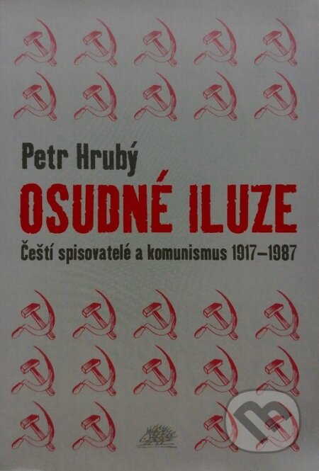 Kniha: Osudné iluze (Petr Hrubý). Ježek, 2000 Kniha: Osudné iluze (Petr Hrubý). Ježek, 2000