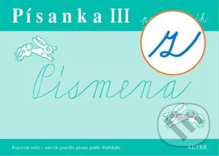 Kniha: Písanka III pro 1. ročník Písmena ( "z" s kličkou) (Marta Sonnbergová). Alter, 2024 Kniha: Písanka III pro 1. ročník Písmena ( "z" s kličkou) (Marta Sonnbergová). Alter, 2024