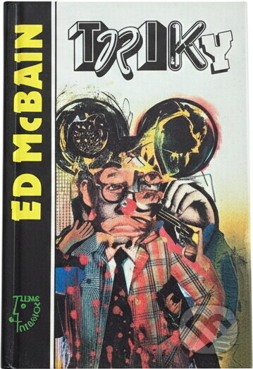 Kniha: Triky (Ed McBain). , 1992 Kniha: Triky (Ed McBain). , 1992