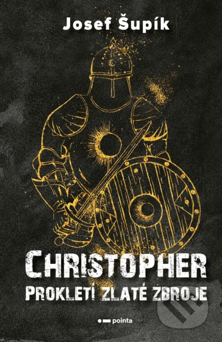 E-kniha: Christopher (Josef Šupík). Pointa, 2024 E-kniha: Christopher (Josef Šupík). Pointa, 2024