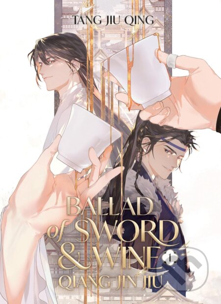 Kniha: Ballad of Sword and Wine: Qiang Jin Jiu (Novel) 1 (Tang Jiu Qing). Seven Seas, 2024 Kniha: Ballad of Sword and Wine: Qiang Jin Jiu (Novel) 1 (Tang Jiu Qing). Seven Seas, 2024