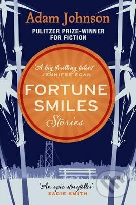 Kniha: Fortune Smiles (Adam Johnson). Transworld, 2016 Kniha: Fortune Smiles (Adam Johnson). Transworld, 2016