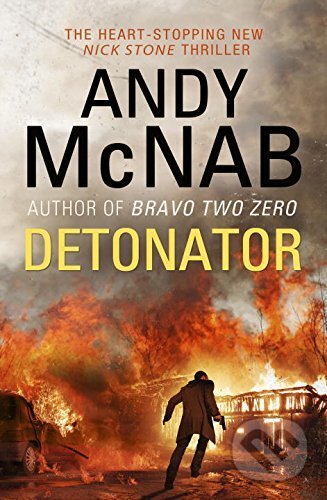 Kniha: Detonator (Andy McNab). Corgi Books, 2016 Kniha: Detonator (Andy McNab). Corgi Books, 2016