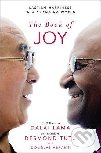 Kniha: The Book of Joy (Dalajláma a Desmond Tutu). Hutchinson, 2016 Kniha: The Book of Joy (Dalajláma a Desmond Tutu). Hutchinson, 2016