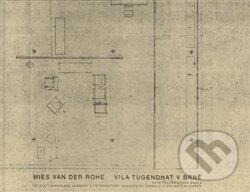 Kniha: Mies van der Rohe - Vila Tugendhat v Brně (Ivan Wahla a Petr Pelčák). Obecní dům Brno, 2016 Kniha: Mies van der Rohe - Vila Tugendhat v Brně (Ivan Wahla a Petr Pelčák). Obecní dům Brno, 2016