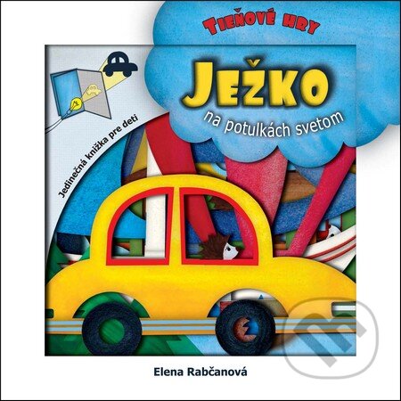 Kniha: Ježko na potulkách svetom (Elena Rabčanová). Fortuna Libri, 2016 Kniha: Ježko na potulkách svetom (Elena Rabčanová). Fortuna Libri, 2016