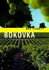 Kniha: Bokovka (Rex Pickett). XYZ, 2009 Kniha: Bokovka (Rex Pickett). XYZ, 2009