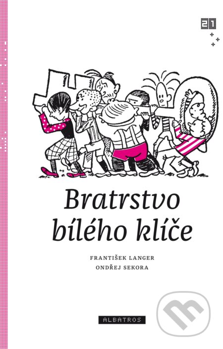 Kniha: Bratrstvo Bílého klíče (František Langer a Ondřej Sekora). Albatros CZ, 2016 Kniha: Bratrstvo Bílého klíče (František Langer a Ondřej Sekora). Albatros CZ, 2016