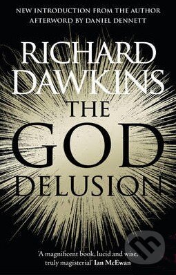 Kniha: The God Delusion (Richard Dawkins). Black Swan, 2016 Kniha: The God Delusion (Richard Dawkins). Black Swan, 2016