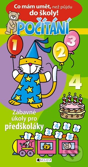 Kniha: Co mám umět, než půjdu do školy: POČÍTÁNÍ (Nakladatelství Fragment). Nakladatelství Fragment, 2014 Kniha: Co mám umět, než půjdu do školy: POČÍTÁNÍ (Nakladatelství Fragment). Nakladatelství Fragment, 2014
