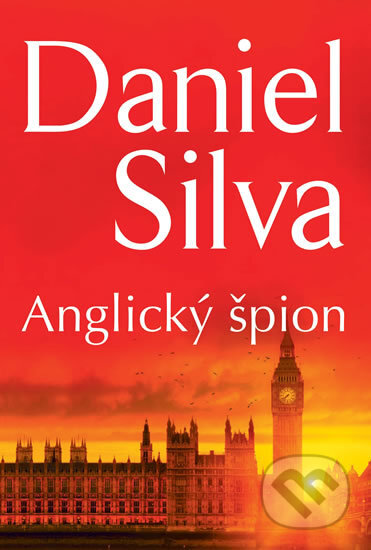 Kniha: Anglický špion (Daniel Silva). HarperCollins, 2016 Kniha: Anglický špion (Daniel Silva). HarperCollins, 2016