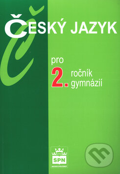 Kniha: Český jazyk pro 2. ročník gymnázií (Jiří Kostečka). SPN - pedagogické nakladatelství, 2016 Kniha: Český jazyk pro 2. ročník gymnázií (Jiří Kostečka). SPN - pedagogické nakladatelství, 2016