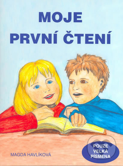 Kniha: Moje první čtení (Magda Havlíková). Kopp, 2014 Kniha: Moje první čtení (Magda Havlíková). Kopp, 2014