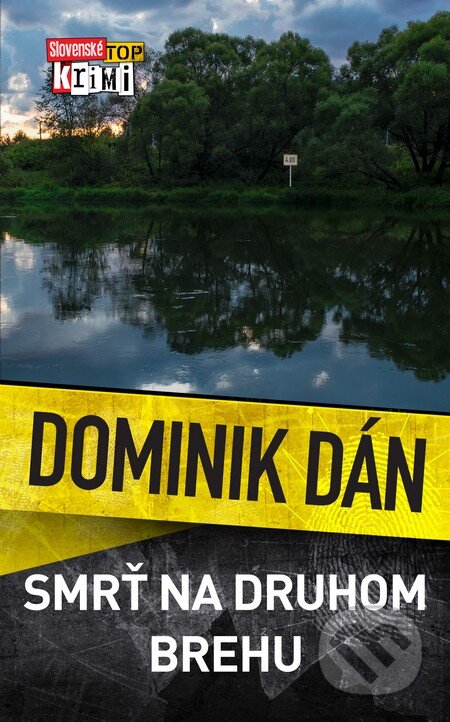 Kniha: Smrť na druhom brehu (Dominik Dán), 2016 Kniha: Smrť na druhom brehu (Dominik Dán), 2016