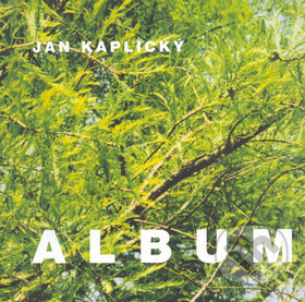 Kniha: Album (Jan Kaplický). Labyrint, 2005 Kniha: Album (Jan Kaplický). Labyrint, 2005