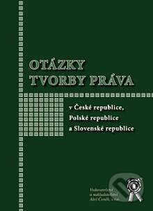 Kniha: Otázky tvorby práva v České republice, Polské republice a Slovenské republice (Jarmila Čermáková). Aleš Čeněk, 2005 Kniha: Otázky tvorby práva v České republice, Polské republice a Slovenské republice (Jarmila Čermáková). Aleš Čeněk, 2005