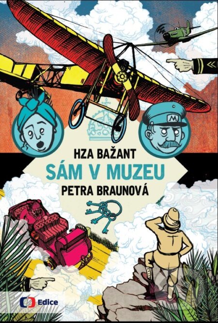Kniha: Sám v muzeu (Petra Braunová). Edice ČT, 2016 Kniha: Sám v muzeu (Petra Braunová). Edice ČT, 2016