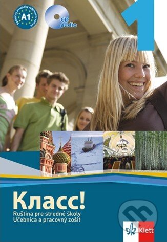 Kniha: Klass! 1 (Класс!) (Klett). Klett, 2009 Kniha: Klass! 1 (Класс!) (Klett). Klett, 2009
