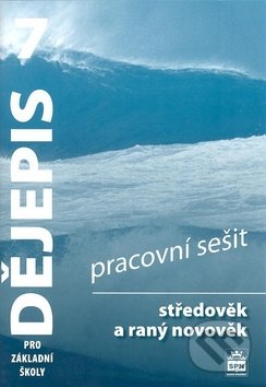 Kniha: Dějepis 7 pro základní školy - Pracovní sešit (František Parkan a Veronika Válková). SPN - pedagogické nakladatelství, 2016 Kniha: Dějepis 7 pro základní školy - Pracovní sešit (František Parkan a Veronika Válková). SPN - pedagogické nakladatelství, 2016