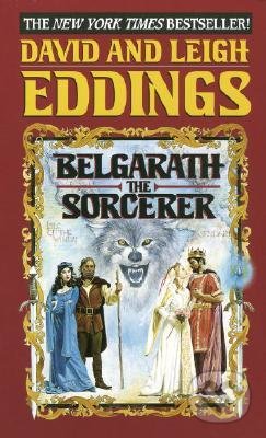 Kniha: Belgarth the Sorcerer (David Eddings a Leigh Eddings). Random House, 1999 Kniha: Belgarth the Sorcerer (David Eddings a Leigh Eddings). Random House, 1999