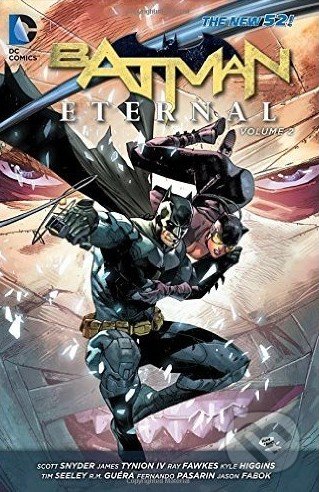 Kniha: Batman Eternal (Volume 2) (Scott Snyder a kolektív). DC Comics, 2015 Kniha: Batman Eternal (Volume 2) (Scott Snyder a kolektív). DC Comics, 2015