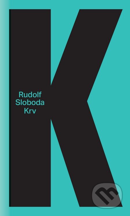 Kniha: Krv (Rudolf Sloboda). Slovart, 2016 Kniha: Krv (Rudolf Sloboda). Slovart, 2016