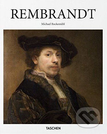 Kniha: Rembrandt (Michael Bockemühl). Taschen, 2016 Kniha: Rembrandt (Michael Bockemühl). Taschen, 2016