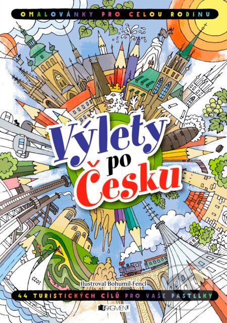 Kniha: Výlety po Česku (Nakladatelství Fragment). Nakladatelství Fragment, 2016 Kniha: Výlety po Česku (Nakladatelství Fragment). Nakladatelství Fragment, 2016