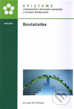 Kniha: Biostatistika (Jan Lepš). Episteme, 2016 Kniha: Biostatistika (Jan Lepš). Episteme, 2016