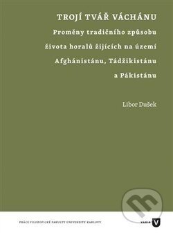 Kniha: Trojí tvář Váchánu (Libor Dušek). Filozofická fakulta UK v Praze, 2016 Kniha: Trojí tvář Váchánu (Libor Dušek). Filozofická fakulta UK v Praze, 2016