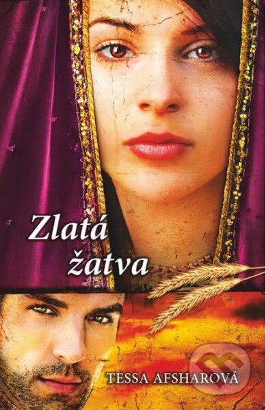 Kniha: Zlatá žatva (Tessa Afshar). Kumran, 2016 Kniha: Zlatá žatva (Tessa Afshar). Kumran, 2016