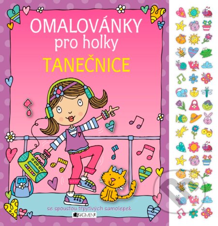 Kniha: Omalovánky pro holky: Tanečnice (Nakladatelství Fragment). Nakladatelství Fragment, 2016 Kniha: Omalovánky pro holky: Tanečnice (Nakladatelství Fragment). Nakladatelství Fragment, 2016