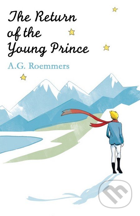 Kniha: The Return of the Young Prince (A.G. Roemmers). Oneworld, 2016 Kniha: The Return of the Young Prince (A.G. Roemmers). Oneworld, 2016