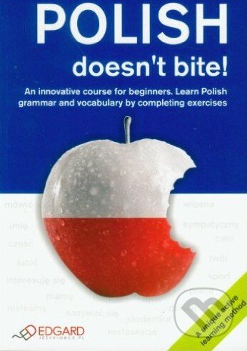 Kniha: Polish doesn't bite! (Iwona Lewandowska). Edgard, 2011 Kniha: Polish doesn't bite! (Iwona Lewandowska). Edgard, 2011